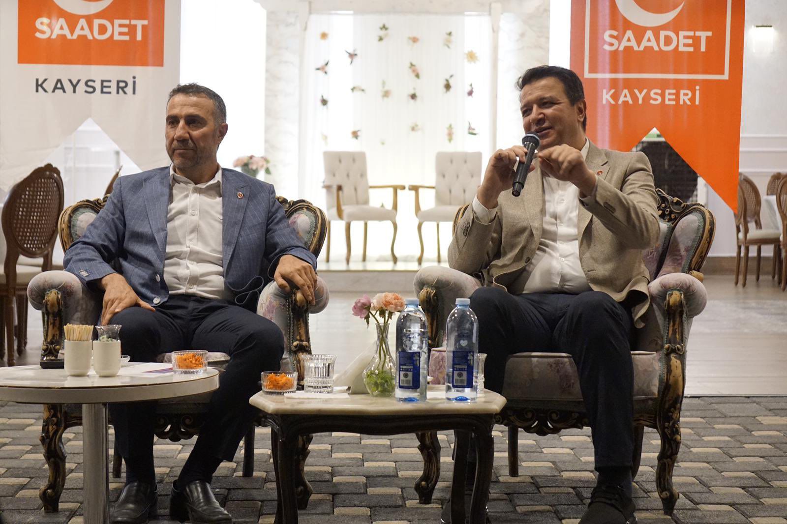 Saadet Partisi Kayseri İl Başkanı Erdal Altun, Genel Başkan'ın Ziyaretini Değerlendirdi